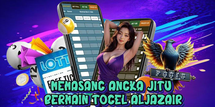 Memasang Angka Jitu Bermain Togel Aljazair